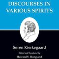 Cover Art for 9780691140773, Kierkegaard's Writings: Upbuilding Discourses in Various Spirits v. XV by Søren Kierkegaard