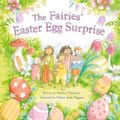 Cover Art for 9781869715038, The Fairies' Easter Egg Surprise by Sarina Dickson