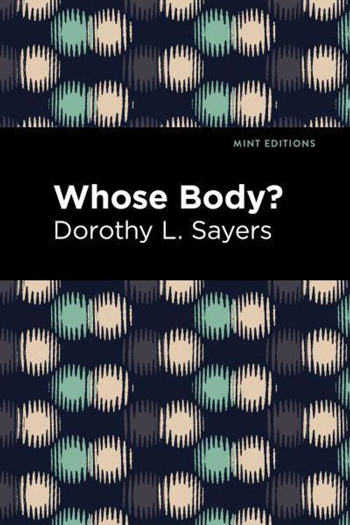 Cover Art for 9781513204734, Whose Body? by Dorothy L. Sayers