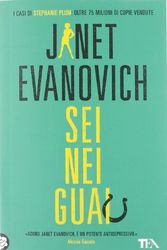 Cover Art for 9788850229338, 6 nei guai by Janet Evanovich