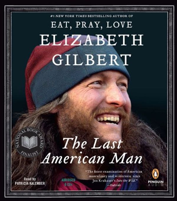 Cover Art for 9780142428245, The Last American Man by Elizabeth Gilbert