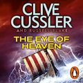 Cover Art for B011M51PV4, The Eye of Heaven: Fargo Adventures, Book 6 by Clive Cussler, Russell Blake