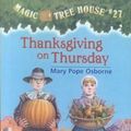 Cover Art for 9780606258937, Thanksgiving on Thursday (Magic Tree House) by Mary Pope Osborne