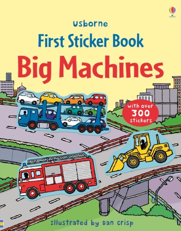 Cover Art for 9781409524168, Big Machines Sticker Book by Dan Crisp