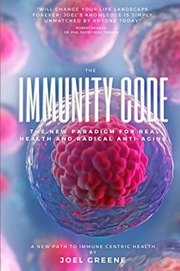 Cover Art for 9780578691404, The Immunity Code: The New Paradigm for Immune Centric Health and Radical Anti-Aging. by Joel Greene, Joel Greene