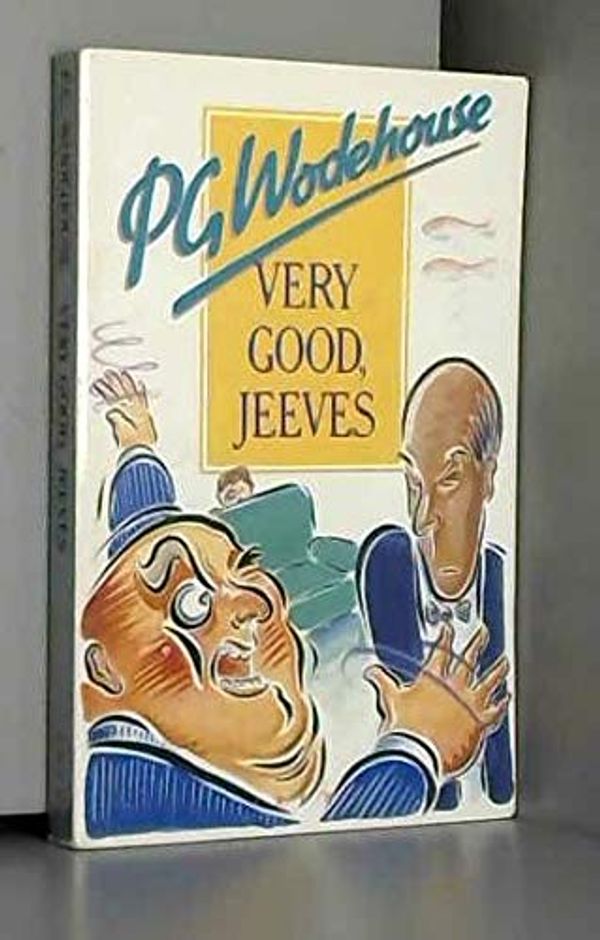 Cover Art for 9780099657200, Very Good, Jeeves by P. G. Wodehouse