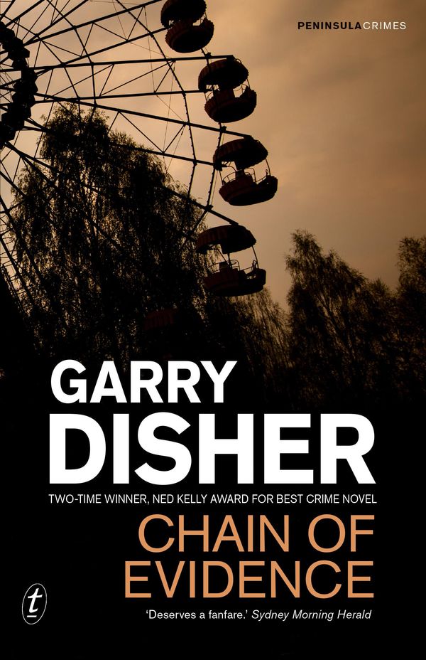 Cover Art for 9781921776946, Chain of Evidence by Garry Disher