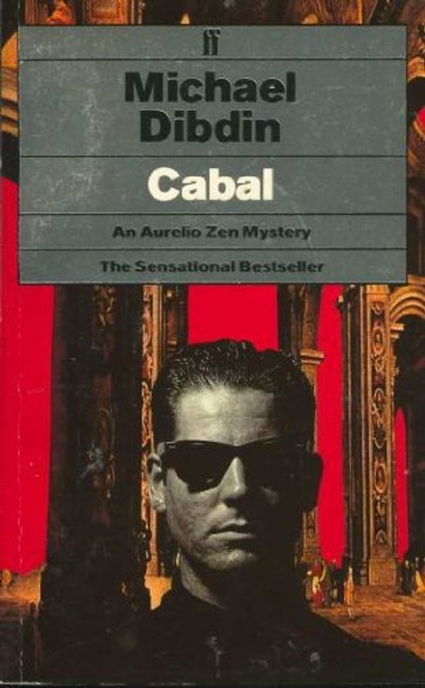 Cover Art for 9780571167609, Cabal: an Aurelio Zen Mystery by Michael Dibdin