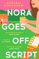 Cover Art for 9781399703024, Nora Goes Off Script by Annabel Monaghan