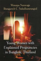 Cover Art for 9781604564587, Young Women with Unplanned Pregnancies in Bangkok, Thailand by Zhen Jiang