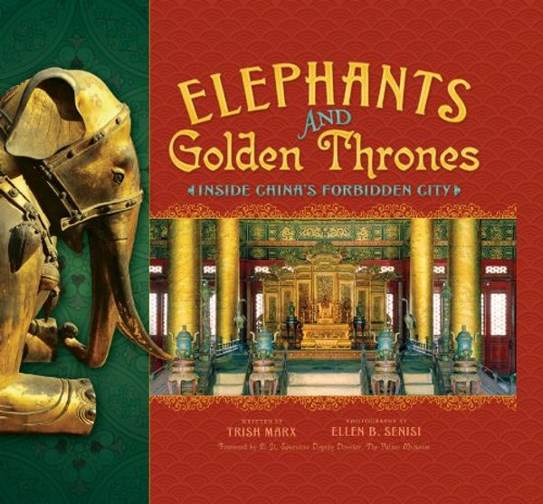 Cover Art for 9780810994850, Elephants and Golden Thrones by Trish Marx