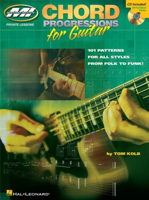 Cover Art for 9780634036286, Chord Progressions for Guitar: 101 Patterns for All Styles from Folk to Funk! by Tom Kolb