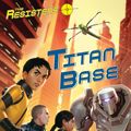 Cover Art for 9780307978547, Titan Base by Eric Nylund