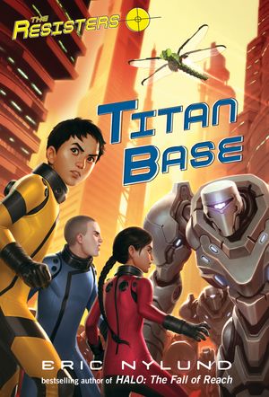 Cover Art for 9780307978547, Titan Base by Eric Nylund