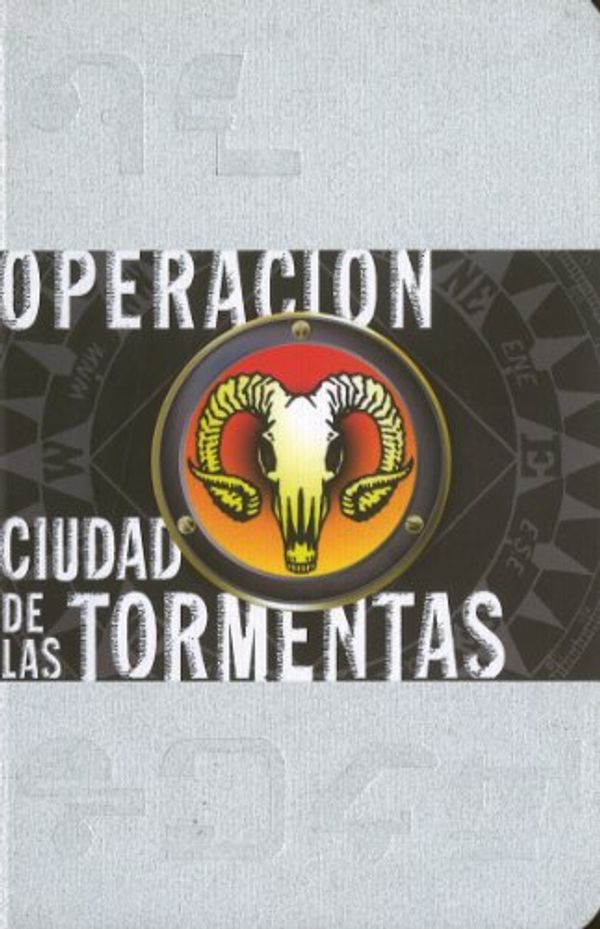 Cover Art for 9788499183411, Operacion Ciudad de las Tormentas by Joshua Mowll