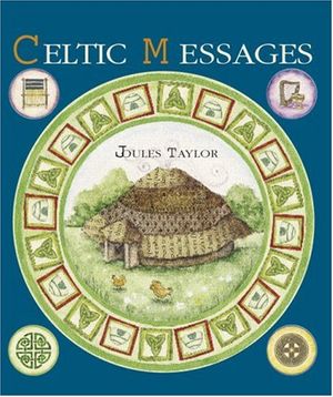 Cover Art for 9781906094102, Celtic Messages by Joules Taylor