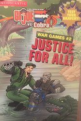 Cover Art for 9780439455404, Justice For All (activity Tablet #2) (G I Joe) by Editor-Gene Hult