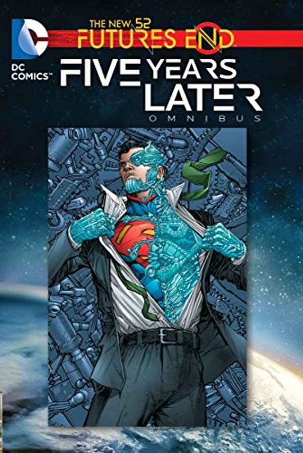 Cover Art for 9781401251291, Futures End: Five Years Later Omnibus by Scott Snyder And Geoff Johns