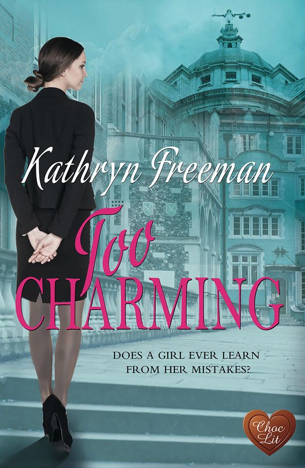 Cover Art for 9781781891056, Too Charming (Choc Lit) by Kathryn Freeman