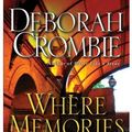 Cover Art for 9780061671661, Where Memories Lie by Deborah Crombie