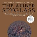 Cover Art for 9780613972734, Amber Spyglass: His Dark Materials, Book Iii by Philip Pullman