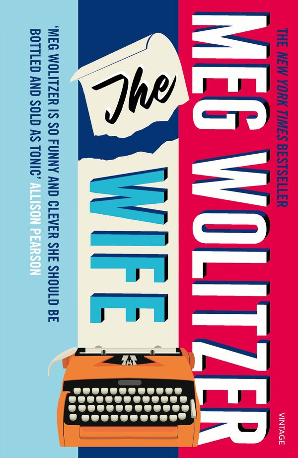Cover Art for 9780099478195, The Wife by Meg Wolitzer