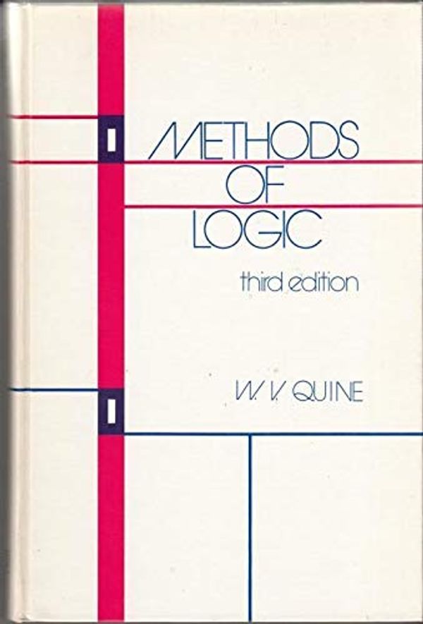 Cover Art for 9780030866753, Methods of Logic by W. V. Quine