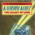 Cover Art for 9780099609605, The Legacy of Lehr (Millennium) by Katherine Kurtz