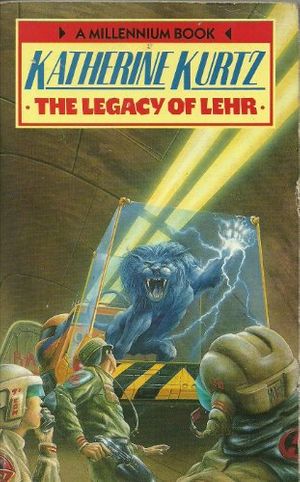 Cover Art for 9780099609605, The Legacy of Lehr (Millennium) by Katherine Kurtz