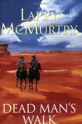 Cover Art for 9780752827780, Dead Man's Walk by Larry McMurtry