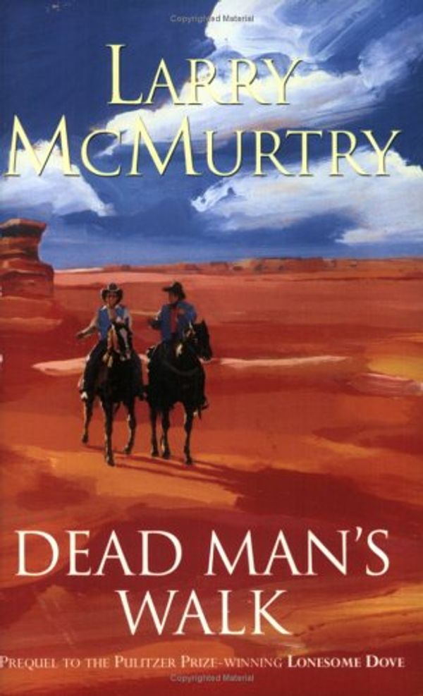 Cover Art for 9780752827780, Dead Man's Walk by Larry McMurtry