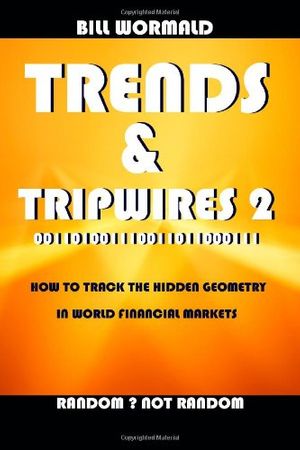 Cover Art for 9781411661219, Trends and Tripwires 2 - Random Not Random by Wormald, Bill