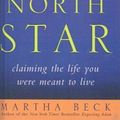 Cover Art for 9781417666805, Finding Your Own North Star by Martha Beck