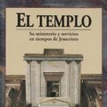 Cover Art for 9780825411991, El Templo by Alfred Edersheim