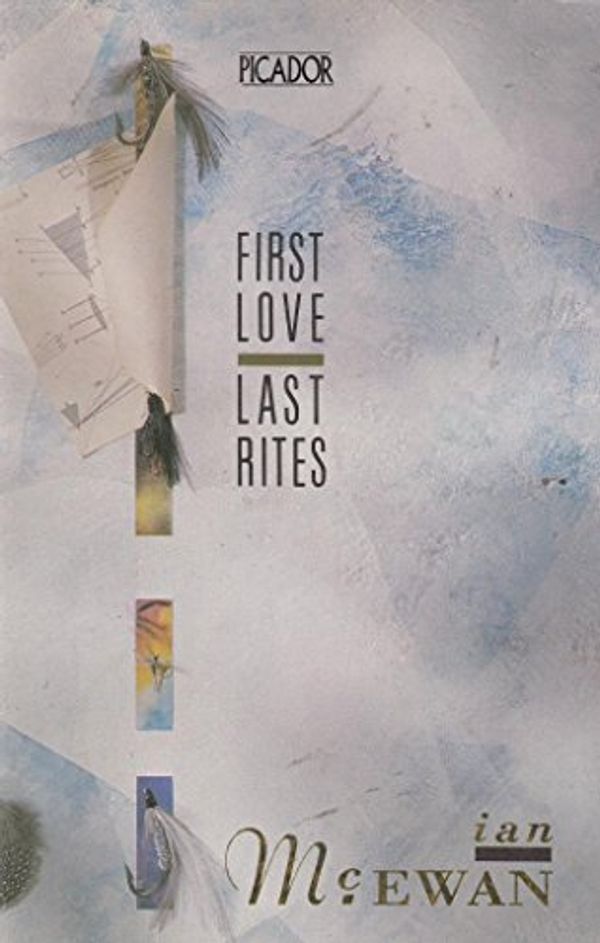 Cover Art for 9780330248303, First Love, Last Rites by Ian McEwan