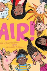 Cover Art for 9780645401325, Hair! by Mike & Gifford Dumbleton