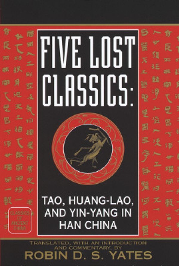 Cover Art for 9780345365385, Five Lost Classics by Robin D.S. Yates