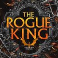 Cover Art for 9781649377180, The Rogue King by Abigail Owen