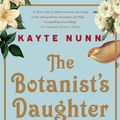 Cover Art for 9780733642333, The Botanist s Daughter by Kayte Nunn