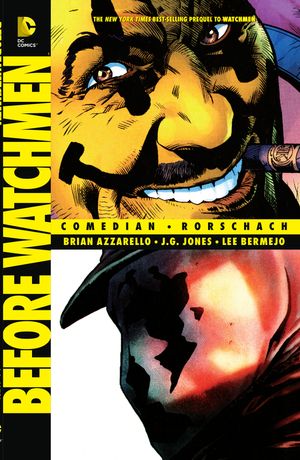 Cover Art for 9781401245139, Before Watchmen by Brian Azzarello