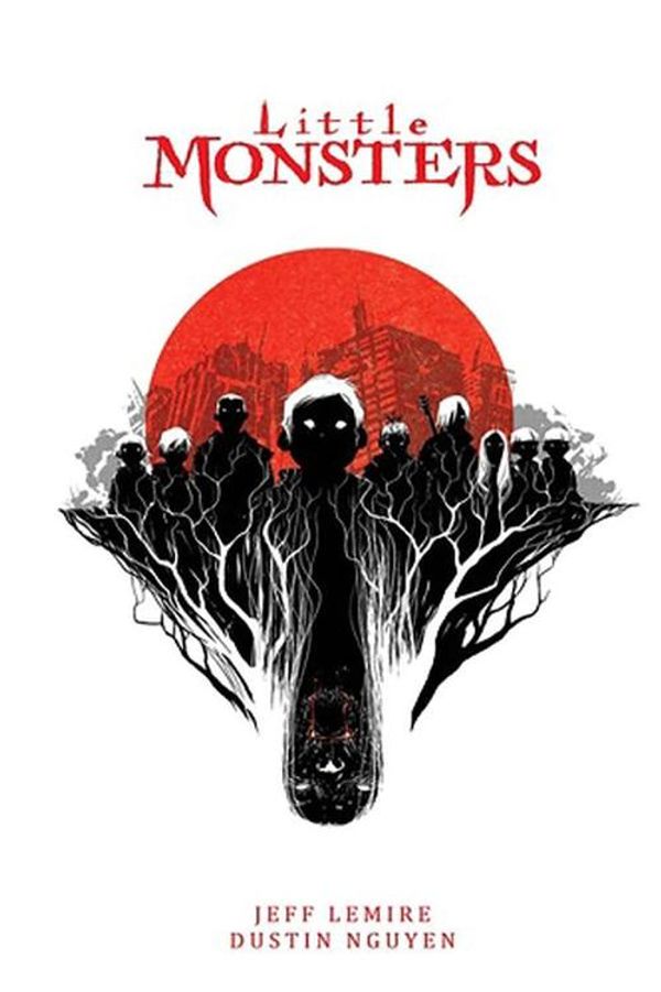 Cover Art for 9781534397170, Little Monsters Deluxe Hardcover by Lemire,Jeff