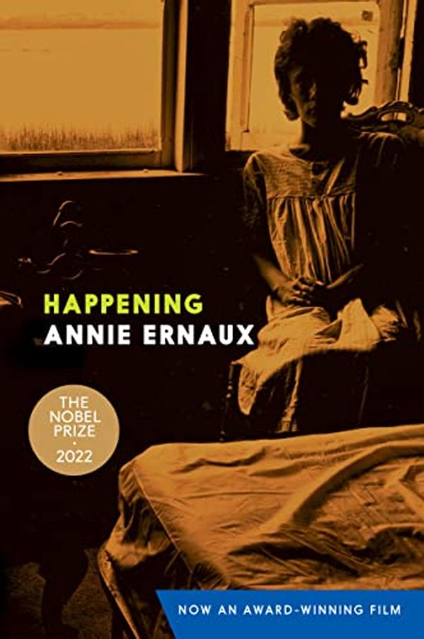 Cover Art for B00541ZWVC, Happening by Annie Ernaux