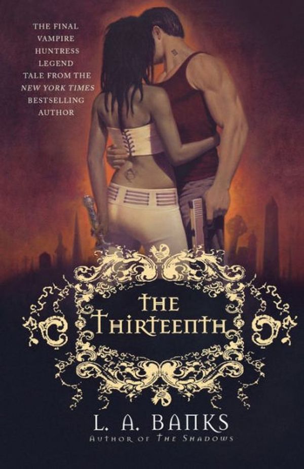 Cover Art for 9780312368760, The Thirteenth by L. A. Banks