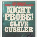 Cover Art for B001VV4Z0S, Night Probe by Clive Cussler