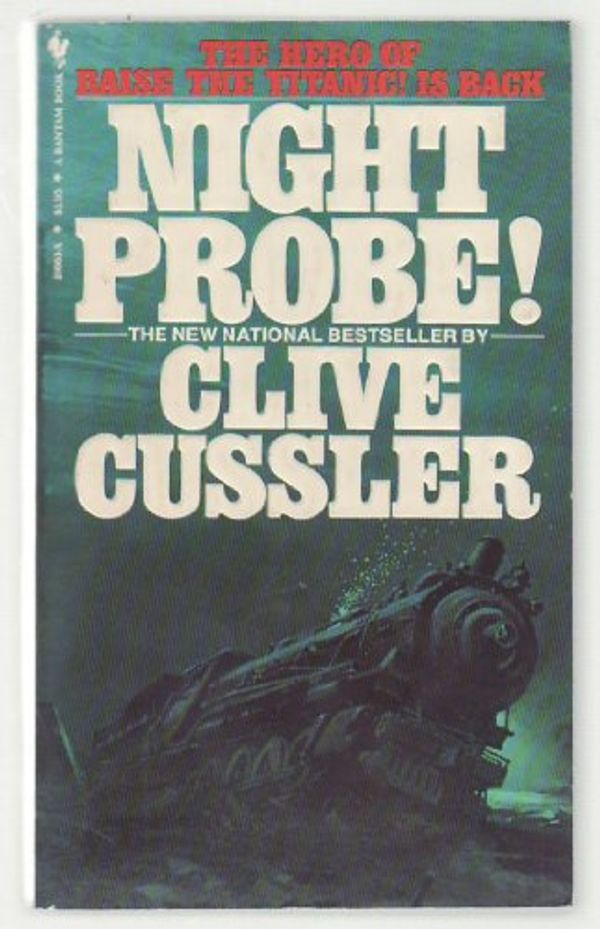 Cover Art for B001VV4Z0S, Night Probe by Clive Cussler