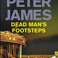 Cover Art for 9781405092043, Dead Man's Footsteps by Peter James
