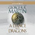 Cover Art for 9780739375983, A Dance with Dragons by George R. R. Martin