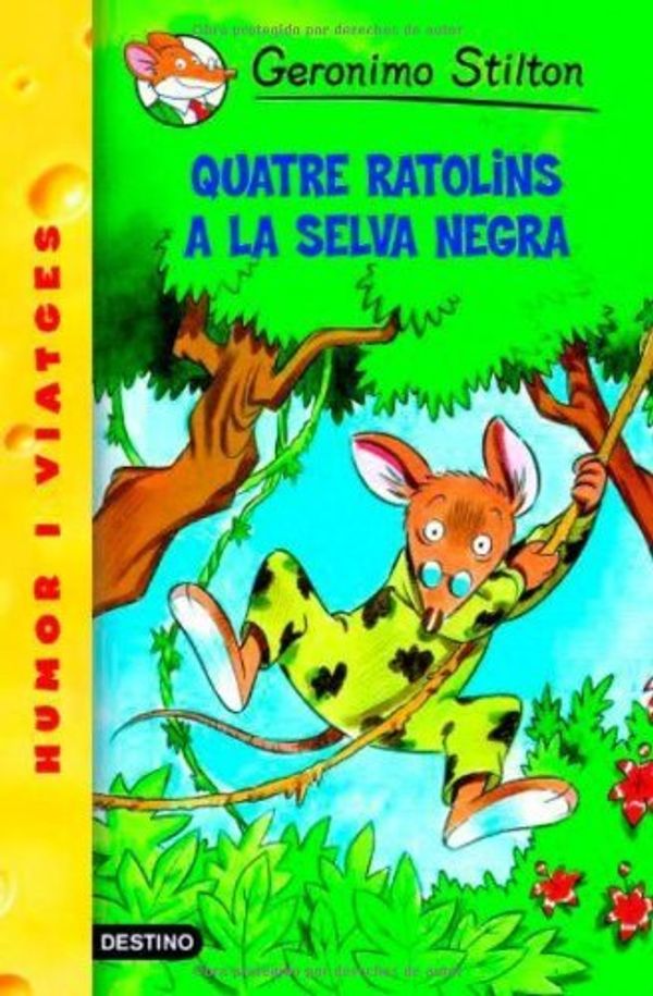 Cover Art for B007HLCBOS, Quatre ratolins a la Selva Negra (Catalan Edition) by Geronimo Stilton