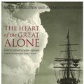 Cover Art for 9781905686155, Heart of the Great Alone by David Hempleman-Adams