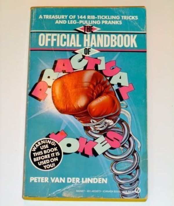 Cover Art for 9780451158734, Linden Van Der Peter : Official Hdbk of Practical Jokes by Peter Van Der Linden